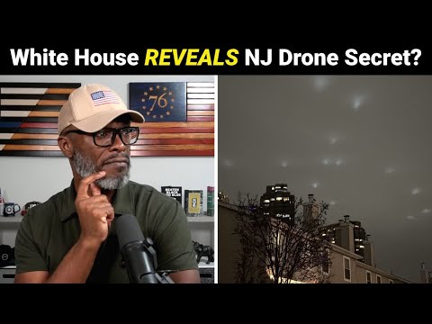 White House Exposes Shocking Truth Behind New Jersey Drone Reports