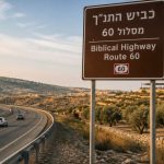 Netanyahu Rebrands Route 60 as Biblical Highway to Boost Faith Tourism
