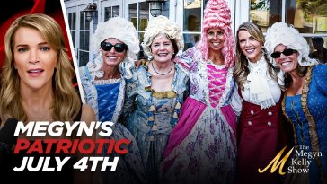 Megyn Kelly Details Her VERY Patriotic July 4th America 250 Celebration