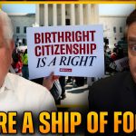 Jonathan Turley On Birthright Citizenship: "We're A Ship Of Fools!"