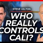 The Shocking Truth About Who Really Runs California | Steve Hilton