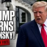 Trump Warns Zelensky Over Refinery Fires, And The Meltdown He Gave Next Is On Tape
